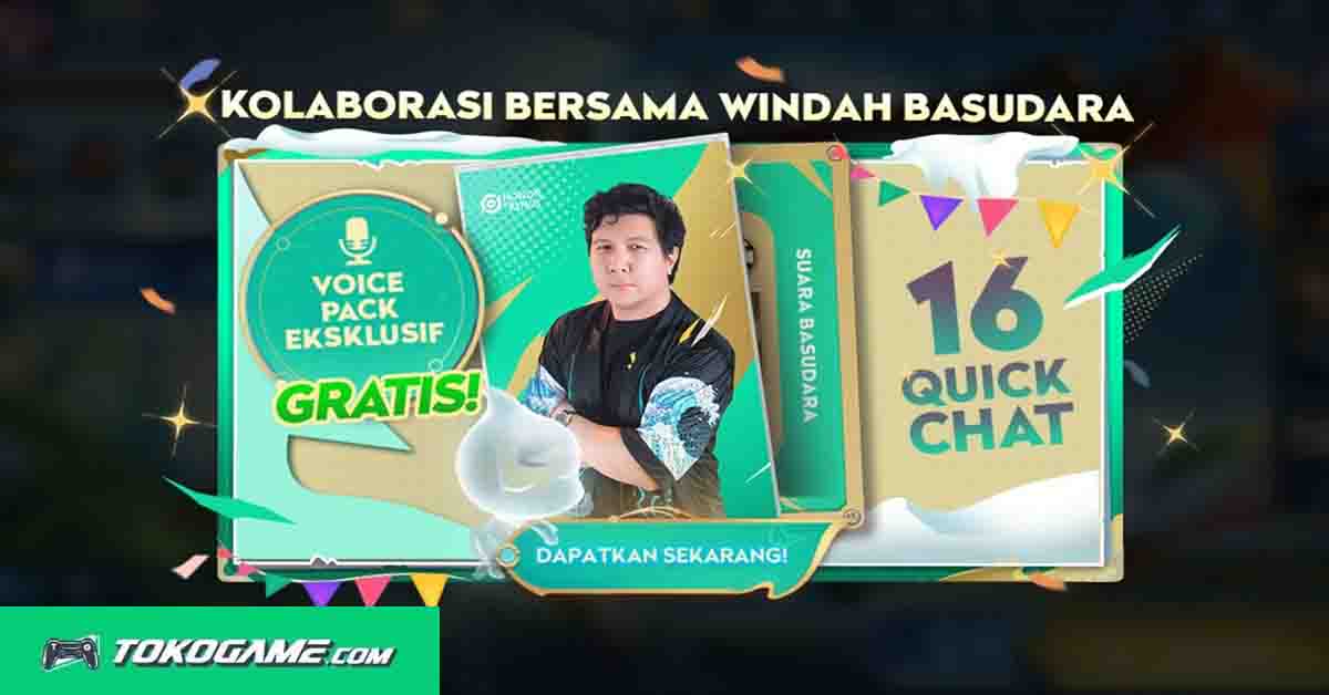 Cara Dapatkan Voice Pack Windah Basudara Honor of King