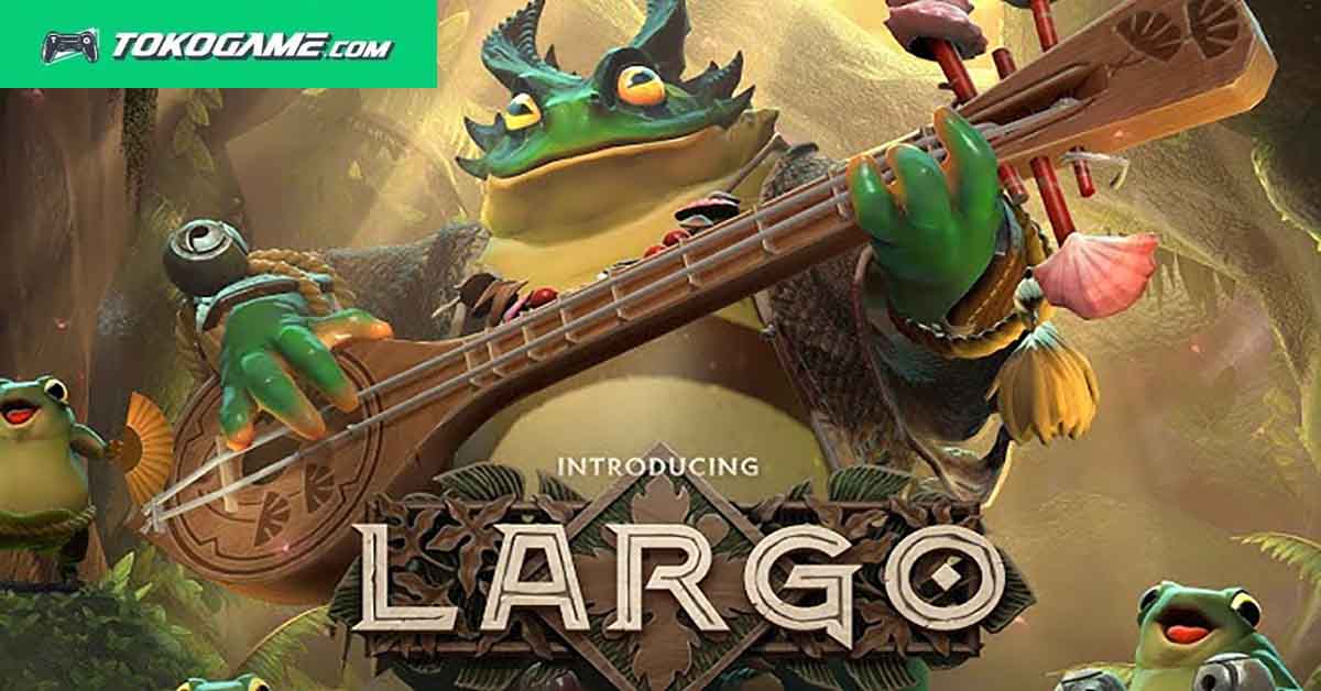 Valve Rilis Hero Terbaru Largo DOTA 2 Patch 7.40 2025